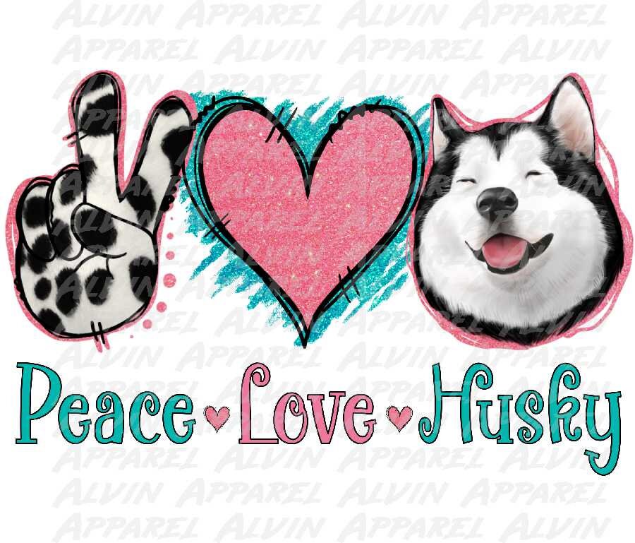 Peace Love Husky Transfer