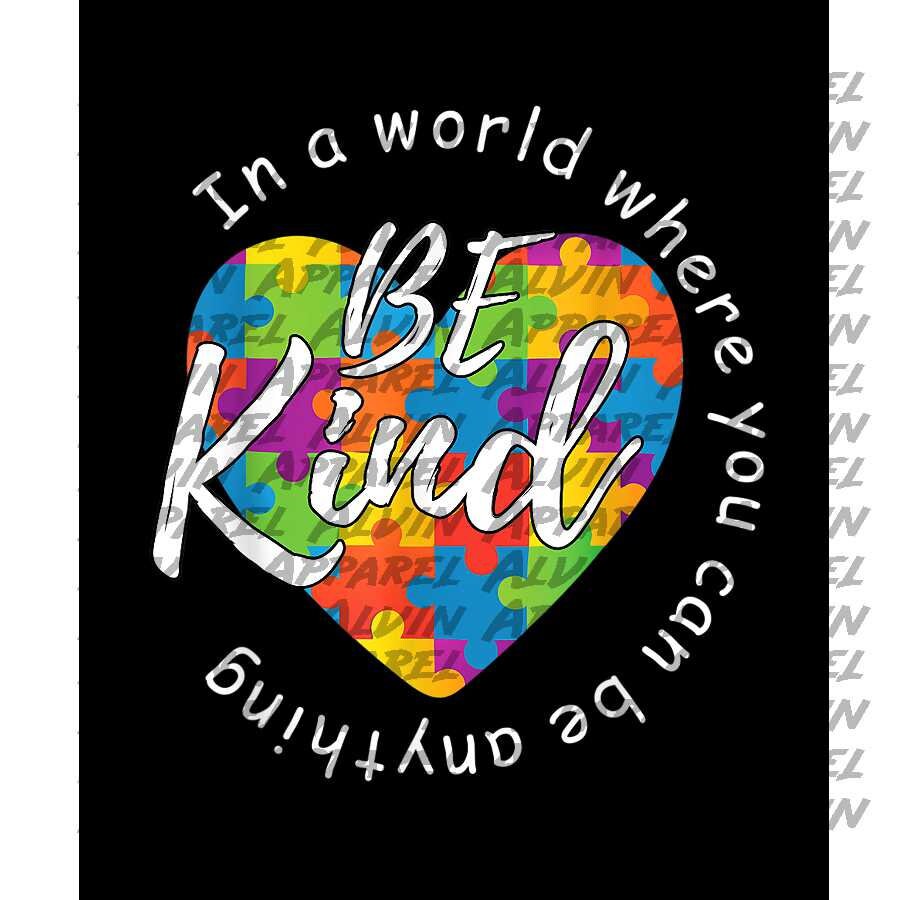In a World Where Be Kind Autism Awareness Puzzle Piece Transfer