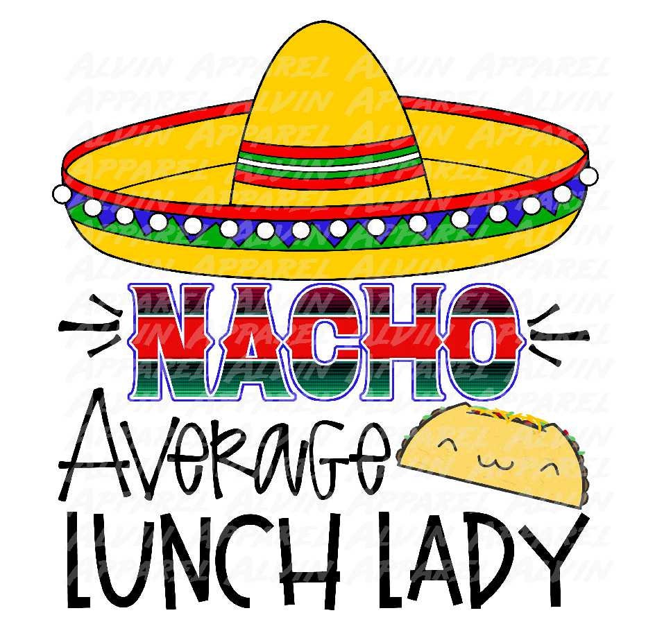 Nacho Average Lunch Lady Transfer