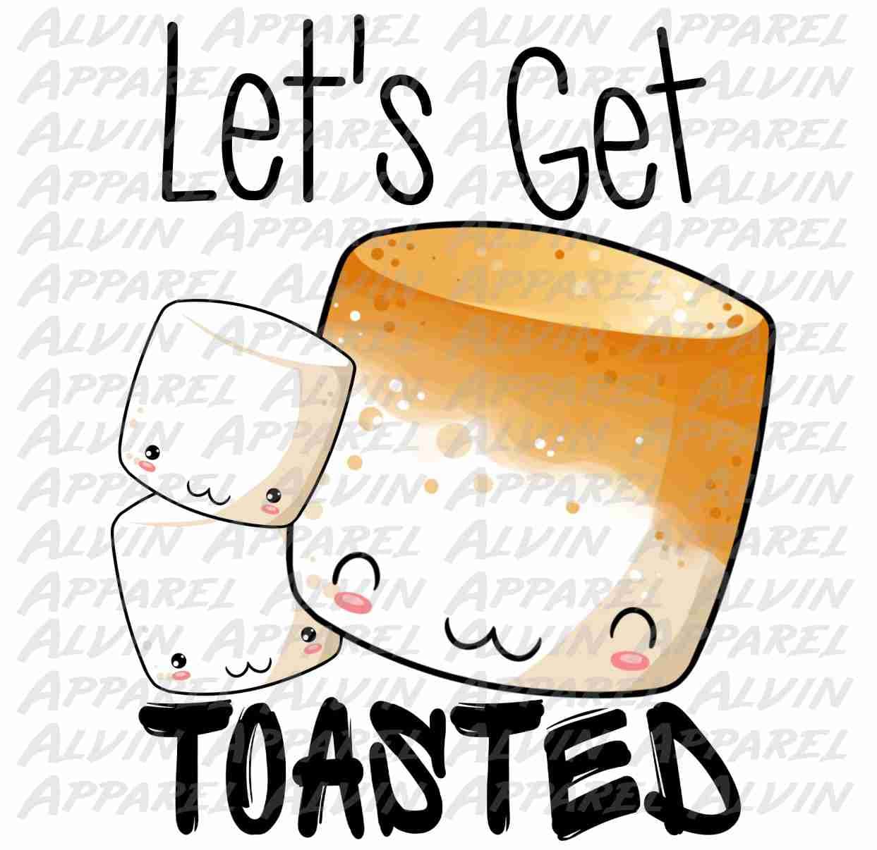 Let's Get Toasted Transfer