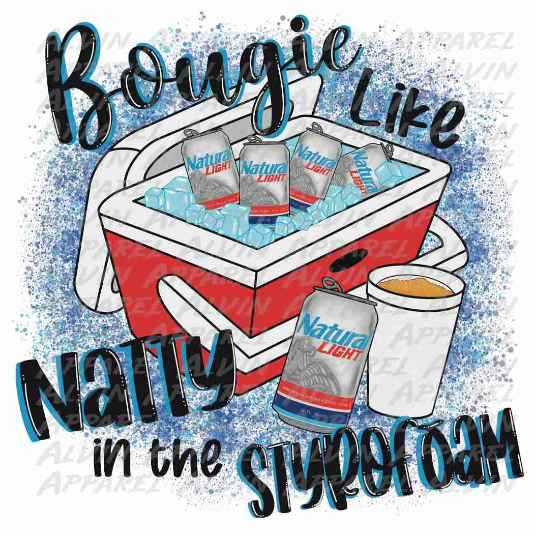 Bougie like Natty in the Styrofoam Transfer