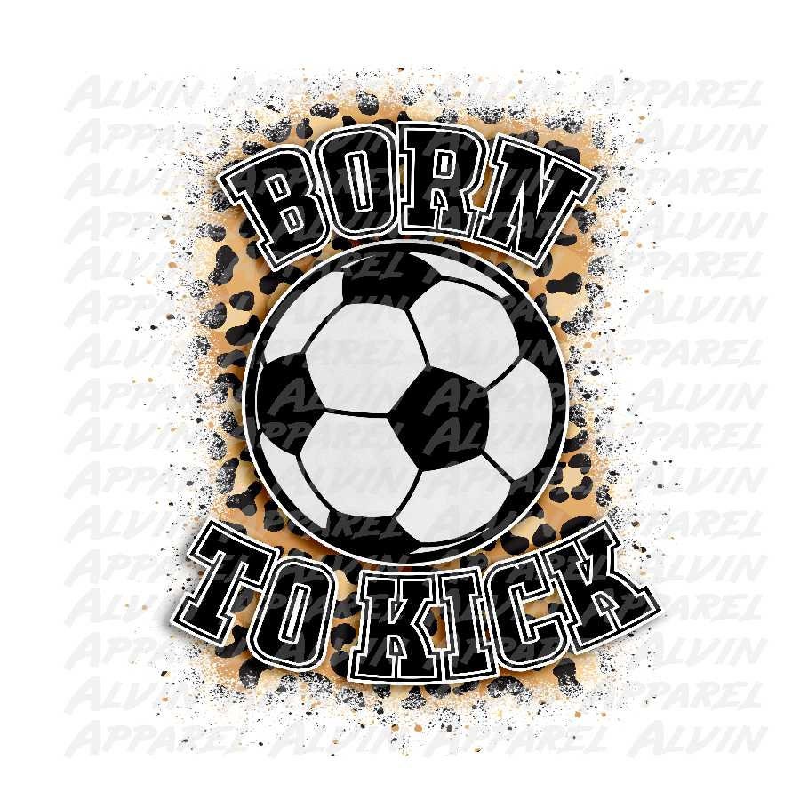 Soccer Born to Kick