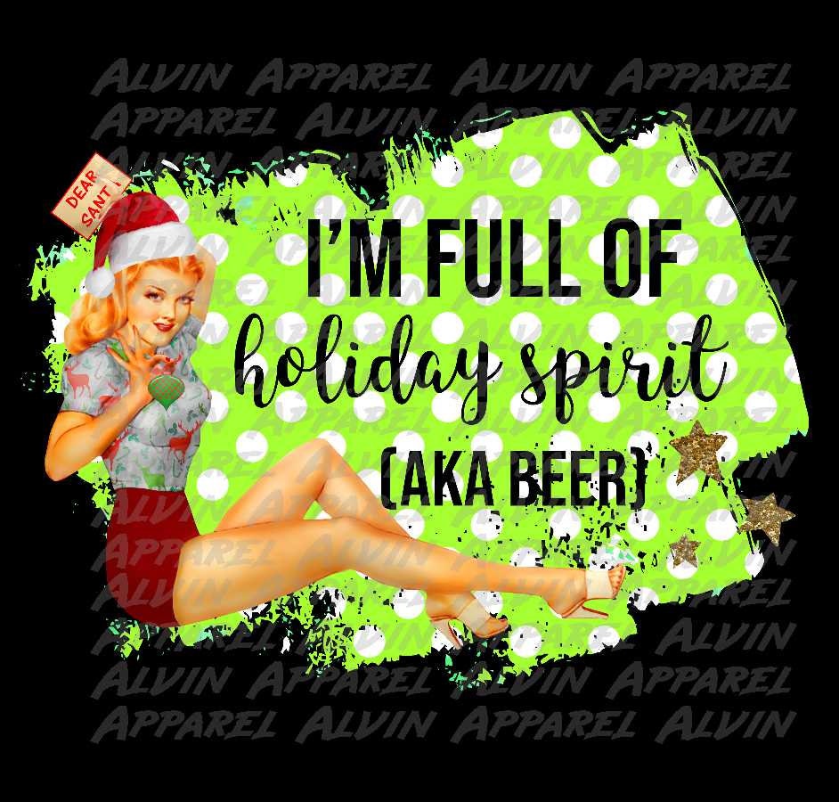 I'm Full of Holiday Spirit Transfer