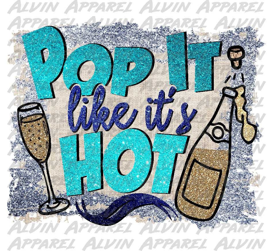 Pop It Like Its Hot Transfer