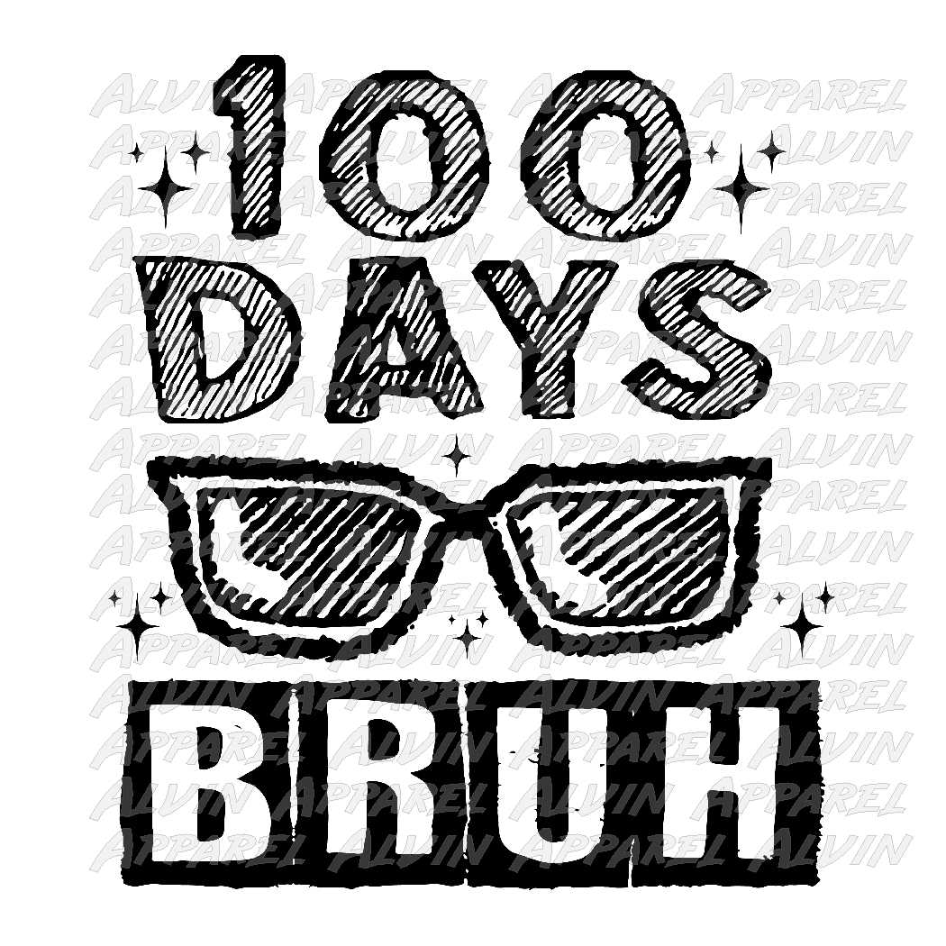 100 Days Bruh
