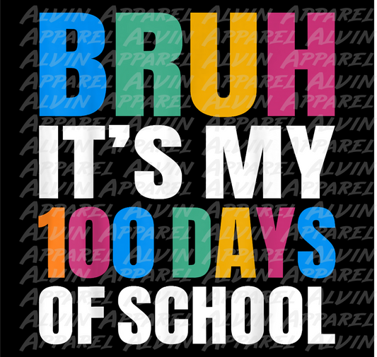 100 Day Bruh