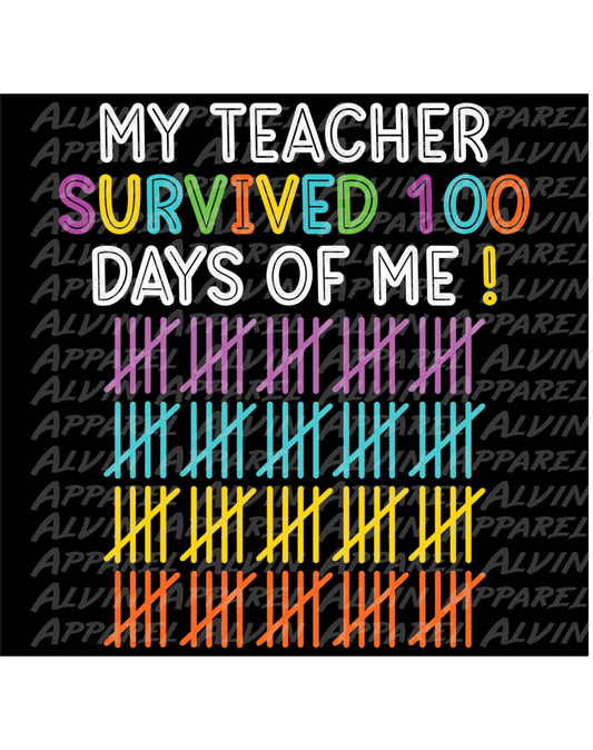 100 Day My Teacher Survived Me