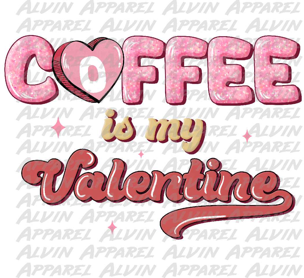 Coffee is My Valentine