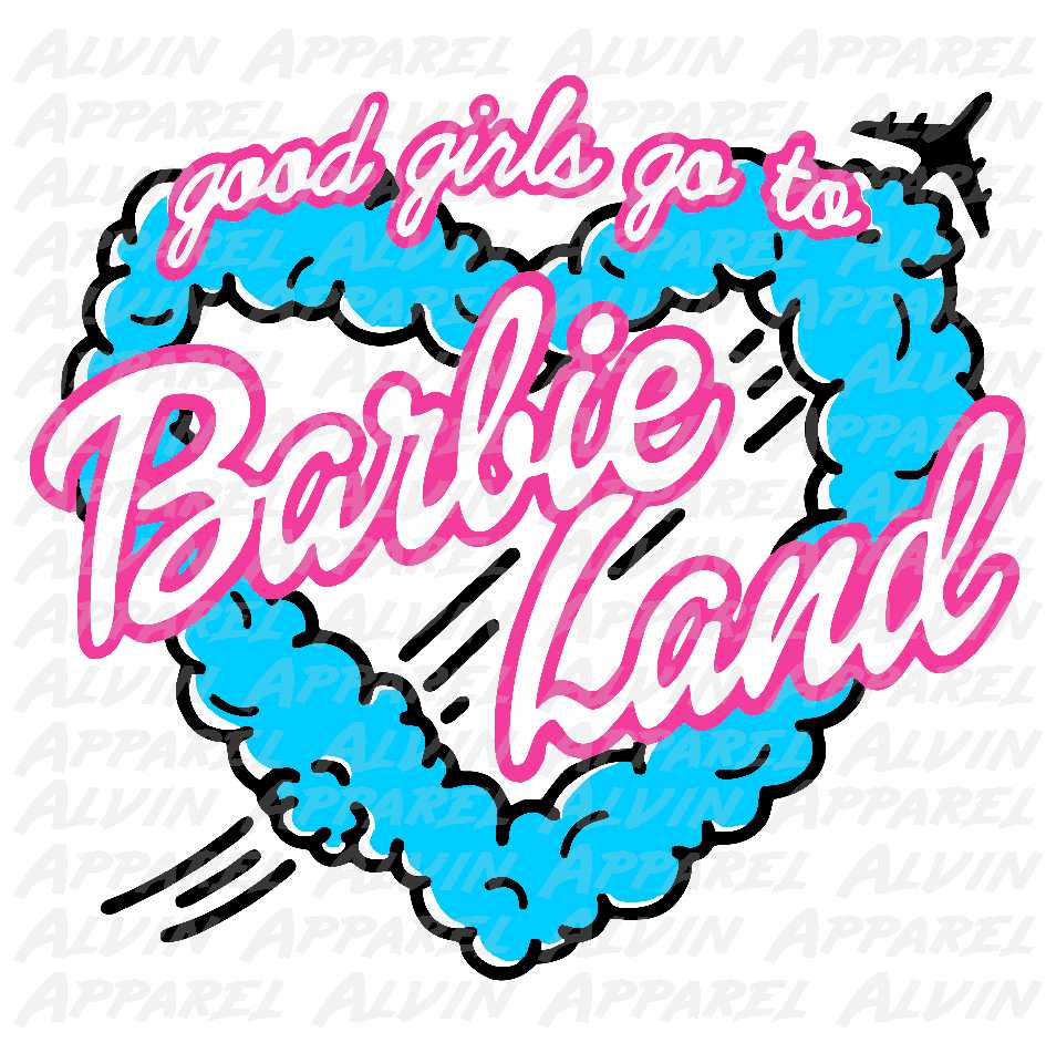 Good Girls Go To Barbie Land