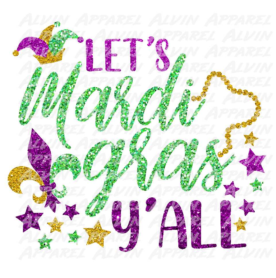 Let's Mardi Gras Y'all Glitter