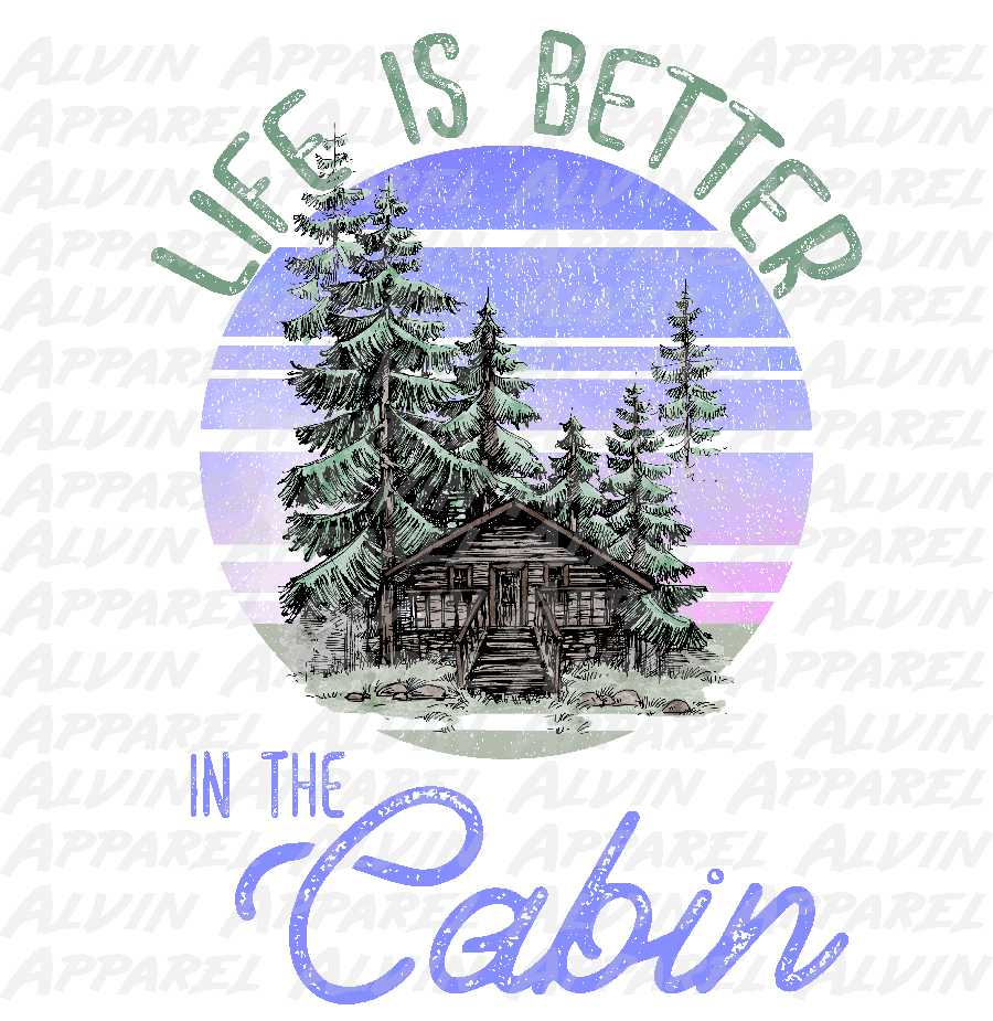 Life Is Better in the Cabin