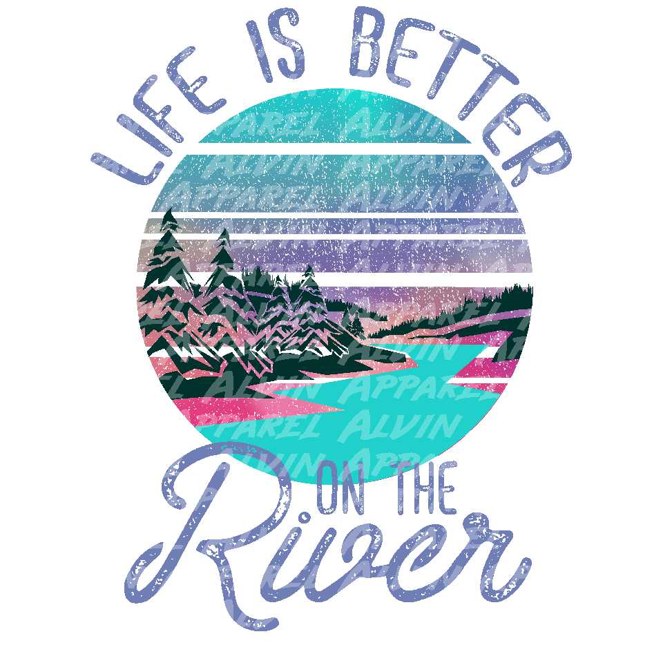 Life Is Better on the River