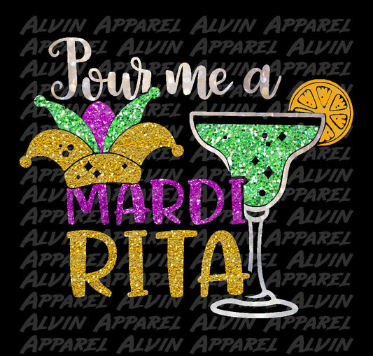 Pour Me a Mardi Rita Mardi Gras