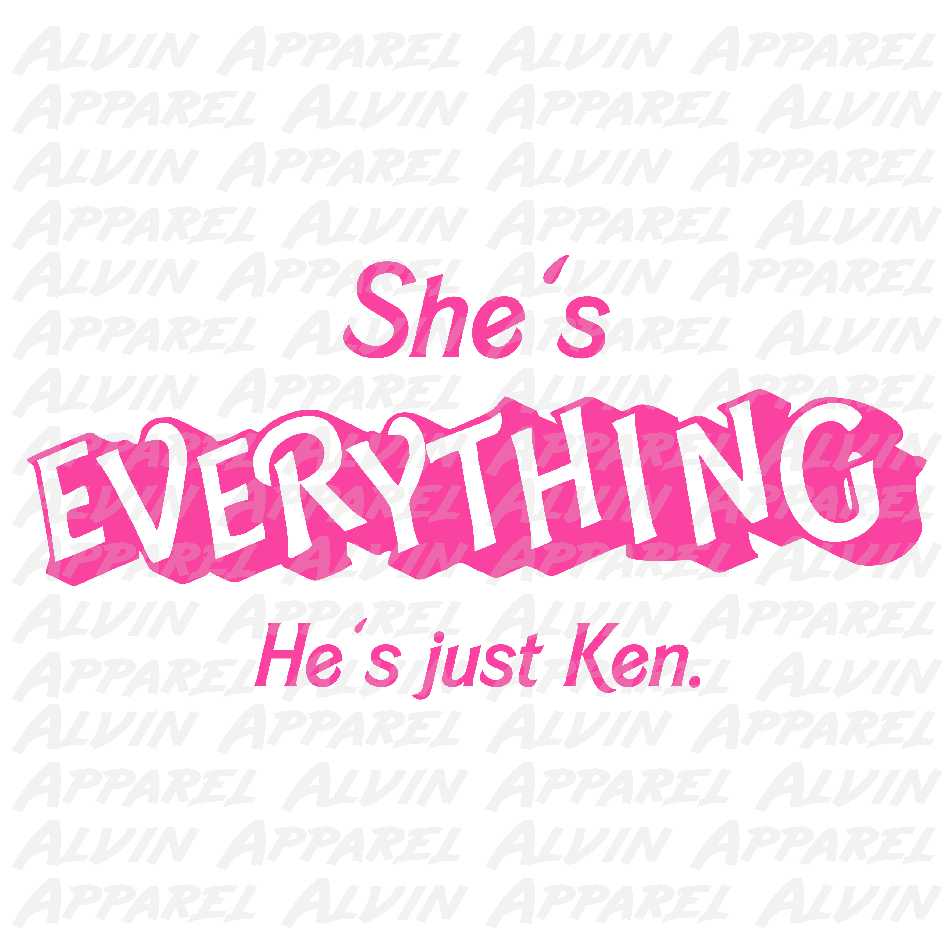 She's Everything, He's Just Ken