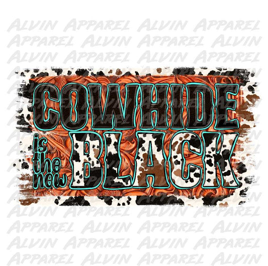 Cowhide is the New Black