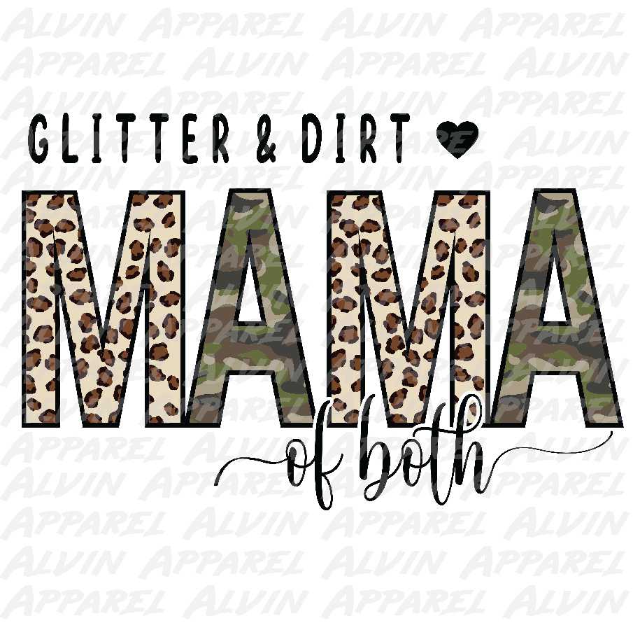 Glitter and Dirt Mama of Both Camo