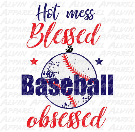 Hot Mess Blessed Baseball Obsessed