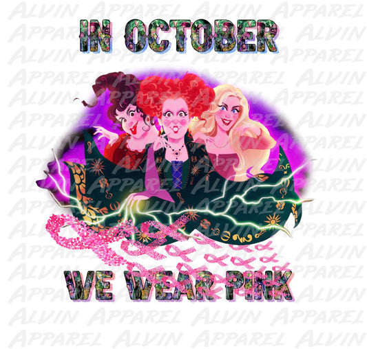 Hocus Pocus In October We Wear Pink