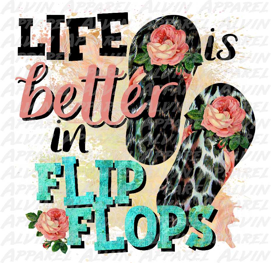 Life Is Better in Flip Flops