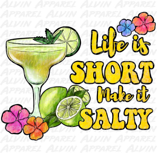 Life Is Short Make It Salty