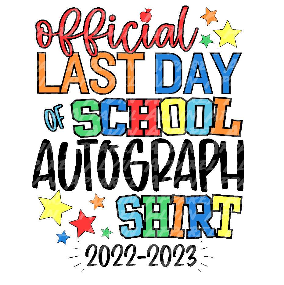 Official Last Day of School Autograph Shirt