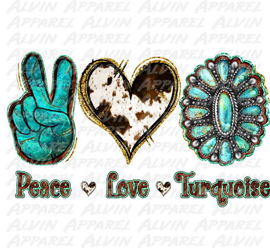 Peace Love Turquoise