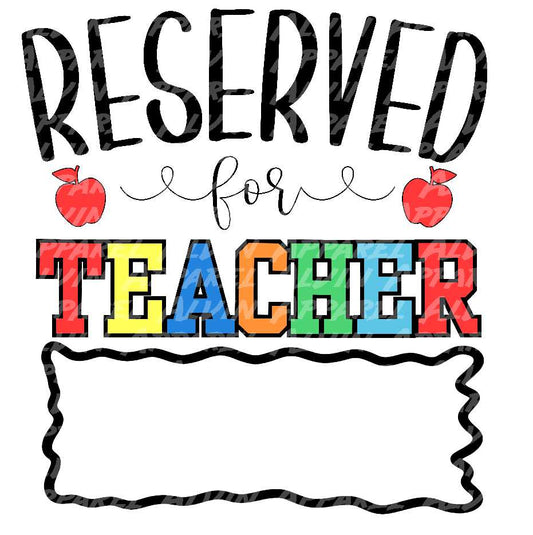 Reserved for the best teacher