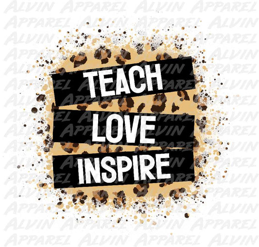 Teach Love Inspire Leopard Splatter