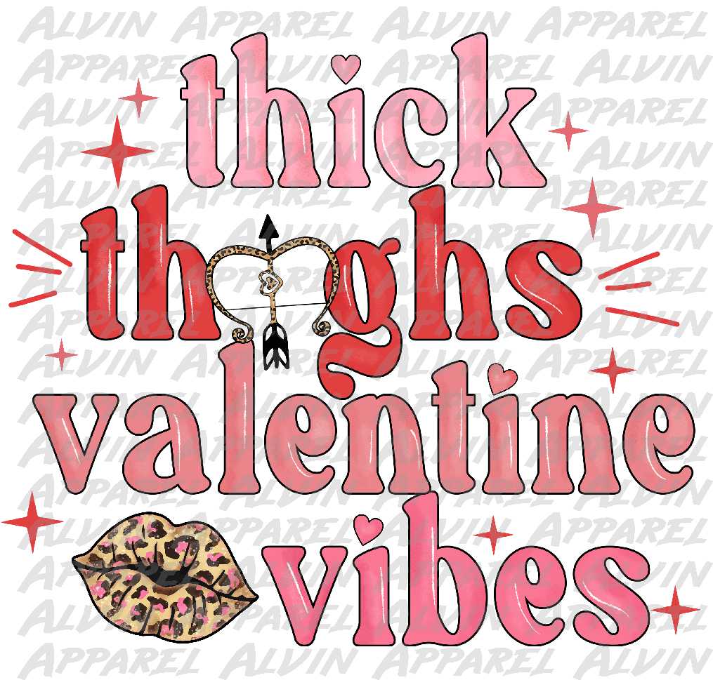 Thick Thighs Valentine Vibes