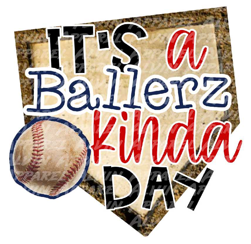 Ballerz Kinda Day