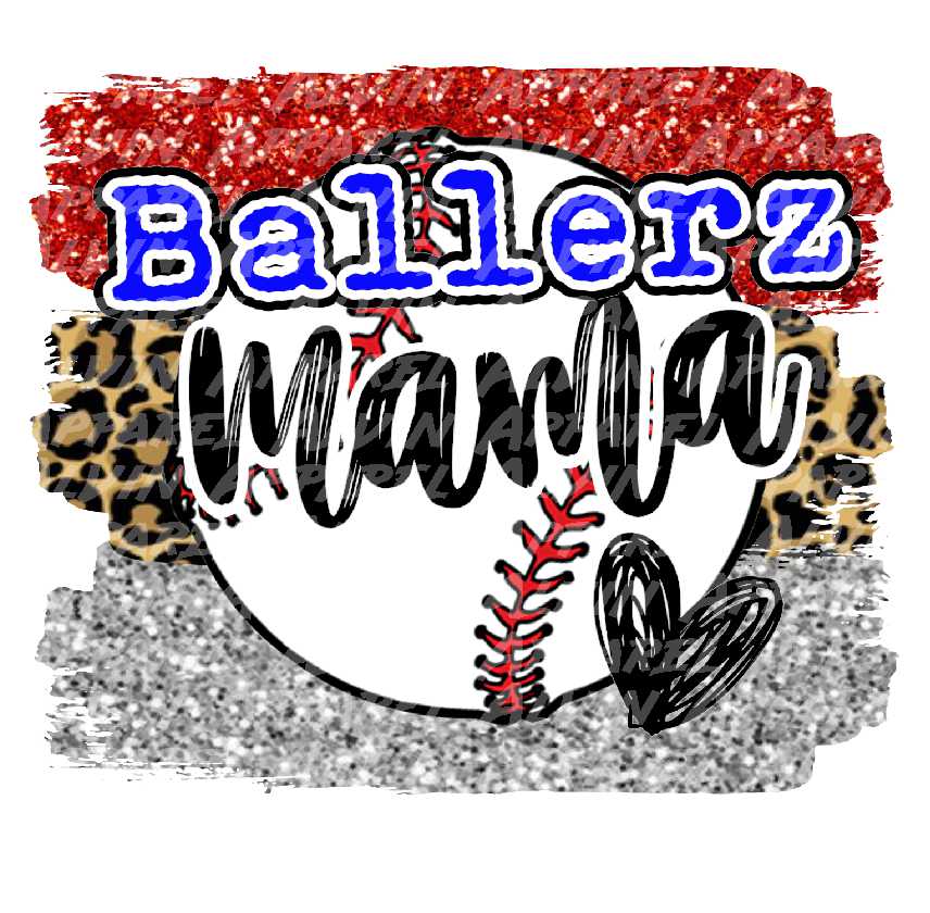 Ballerz Mama