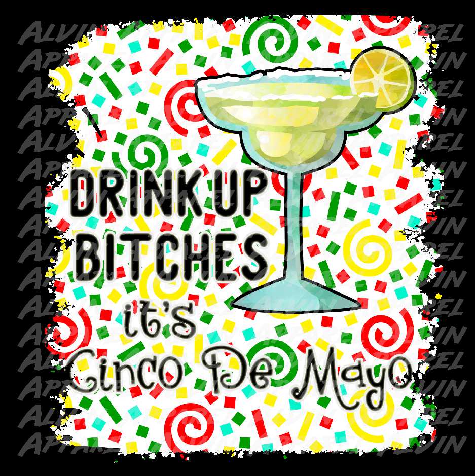 Drink Up Bitches Cinco de Mayo