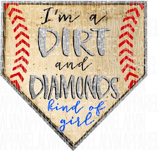 I'm a Dirt and Diamonds Kinda Girl Transfer