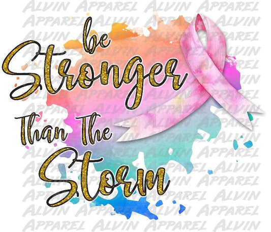 Breast Cancer Awareness Be Stronger Than the Storm Transfer