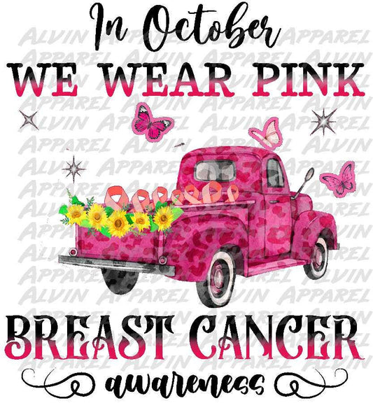 In October We Wear Pink Breast Cancer Awareness Truck Transfer