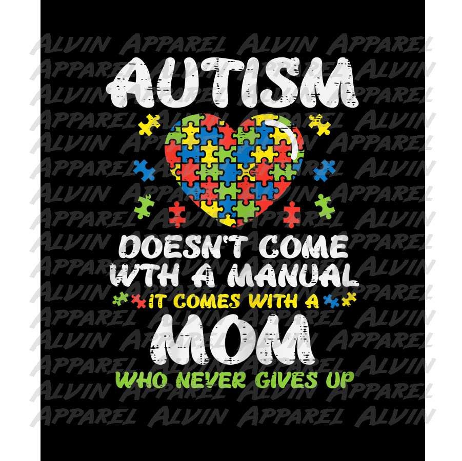 Autism Doesn't Come with a Manual Mom Autism Awareness Transfer