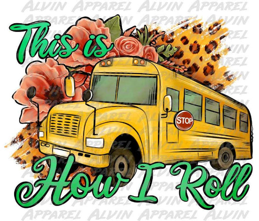 This is How I Roll Bus Driver Transfer