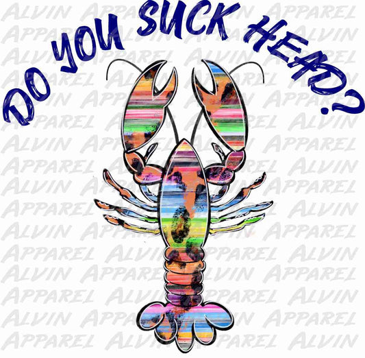 Do you suck head crawfish Transfer