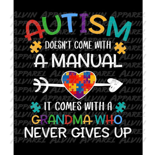 Autism Doesn't Come with a Manual Grandma Autism Awareness Transfer