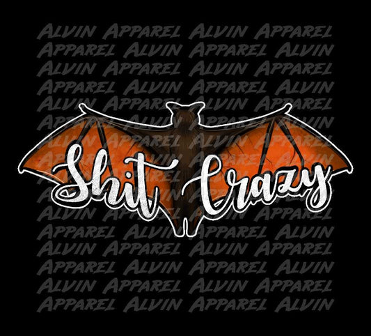 Bat Sh*t Crazy Transfer