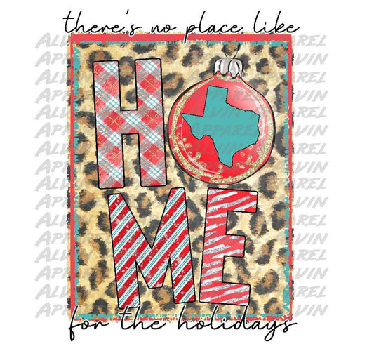 There's No Place Like Home Texas Leopard Background Transfer