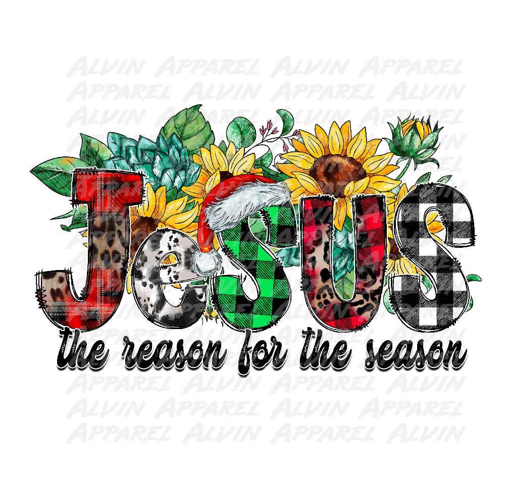 Jesus Reason Season Sunflowers Transfer