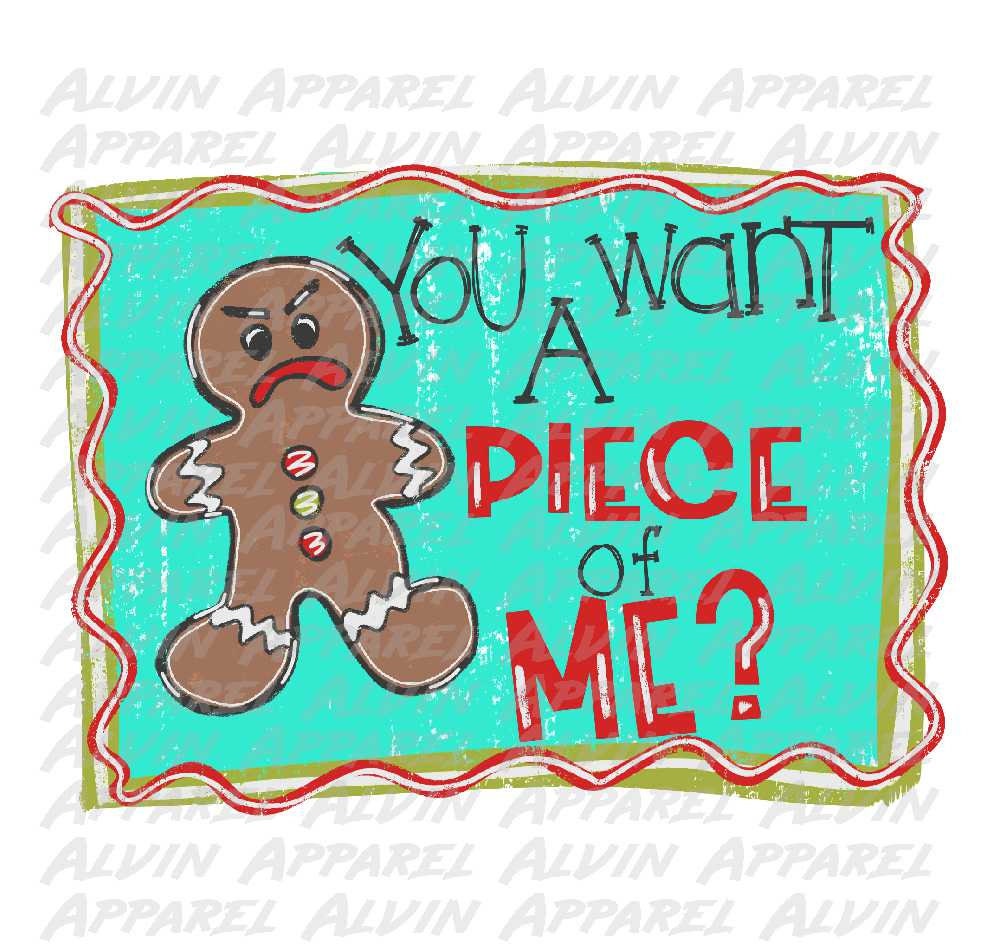 You Want a Piece of Me Gingerbread Man Transfer