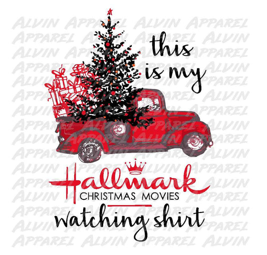 This is My Hallmark Watching Shirt Transfer