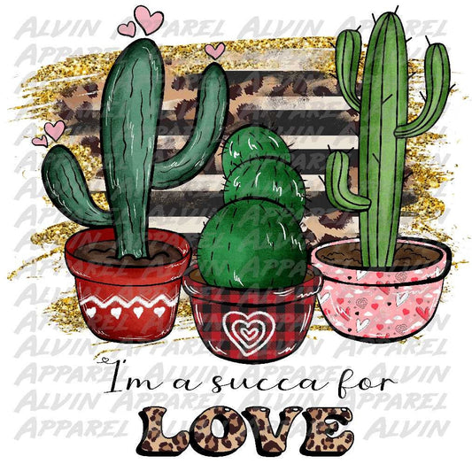 I'm a Succa for Love