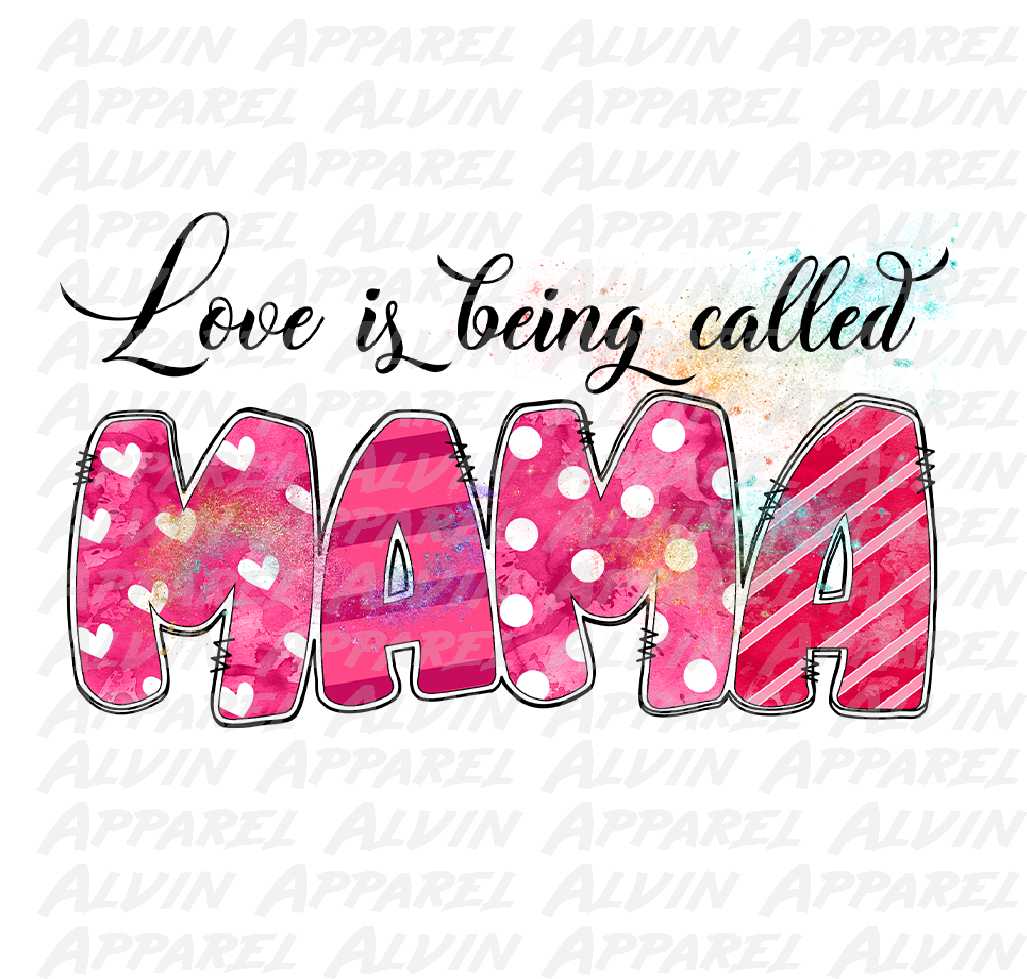 Love is being called mama