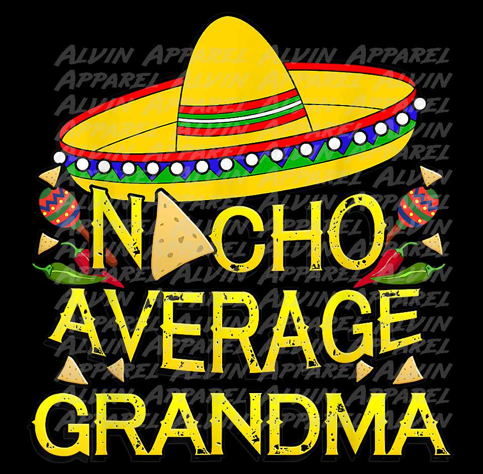 Nacho Average Grandma