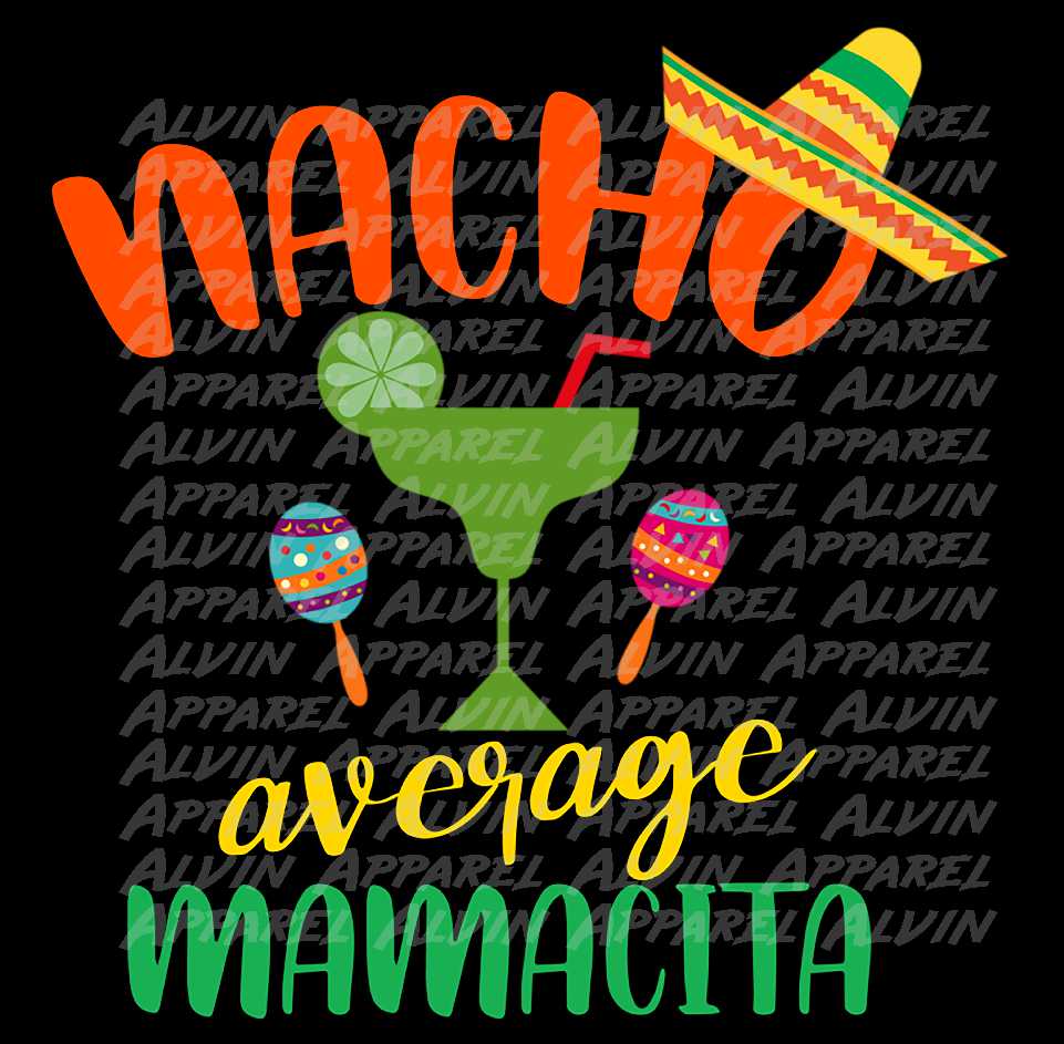 Nacho Average Mamacita 2